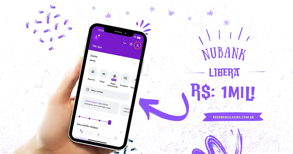 nubank-distribui-mais-de-r$-1-mil-para-cpfs-de-final-0-a-9:-saiba-como-resgatar